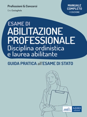 cover image of Esame di abilitazione professionale--Disciplina ordinistica e laurea abilitante